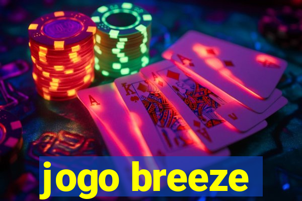 jogo breeze